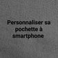 Personnaliser sa pochette à smartphone