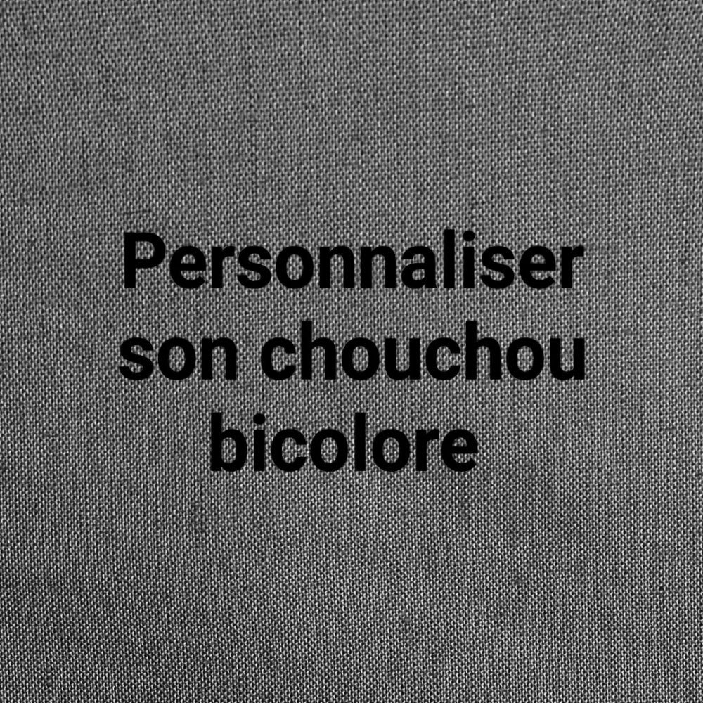 Personnaliser son chouchou bicolore