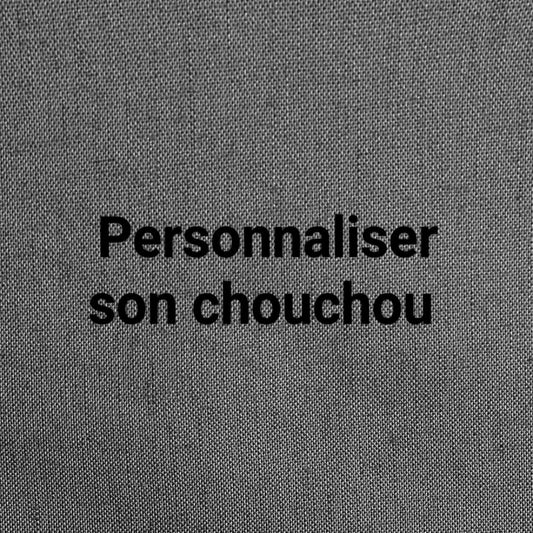 Personnaliser son chouchou