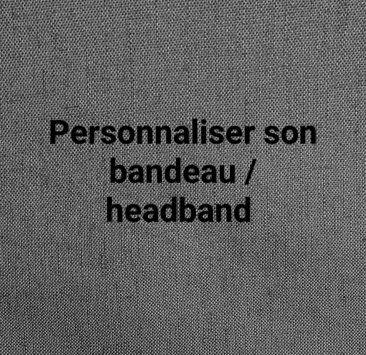 Personnaliser son bandeau headband