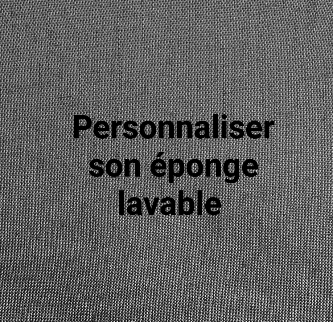 Personnaliser son éponge lavable